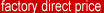 Direct Factory Discount Price